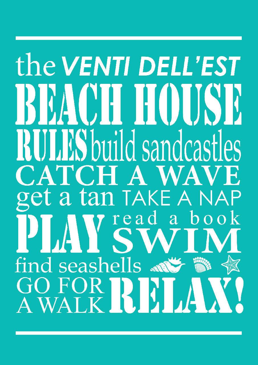 Venti-Dell'Est-Beach-House-Rules